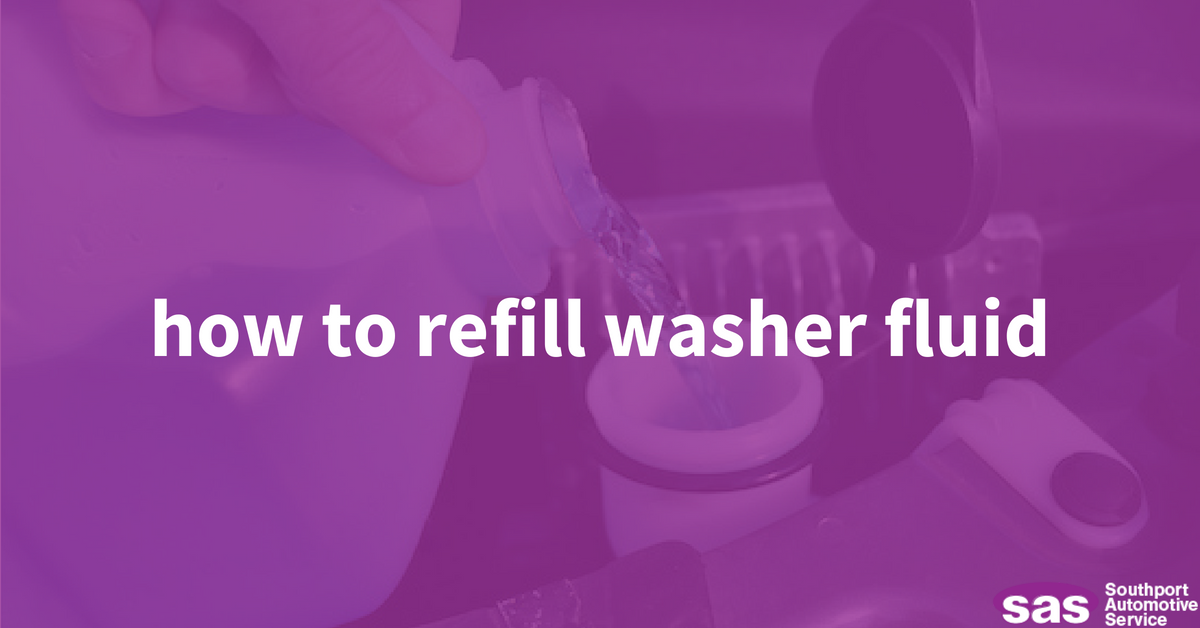 How To Refill Washer Fluid SAS Auto Repair